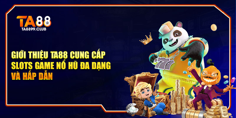 Trang web hiện nay cung cấp slots game nổ hũ đa dạng và hấp dẫn